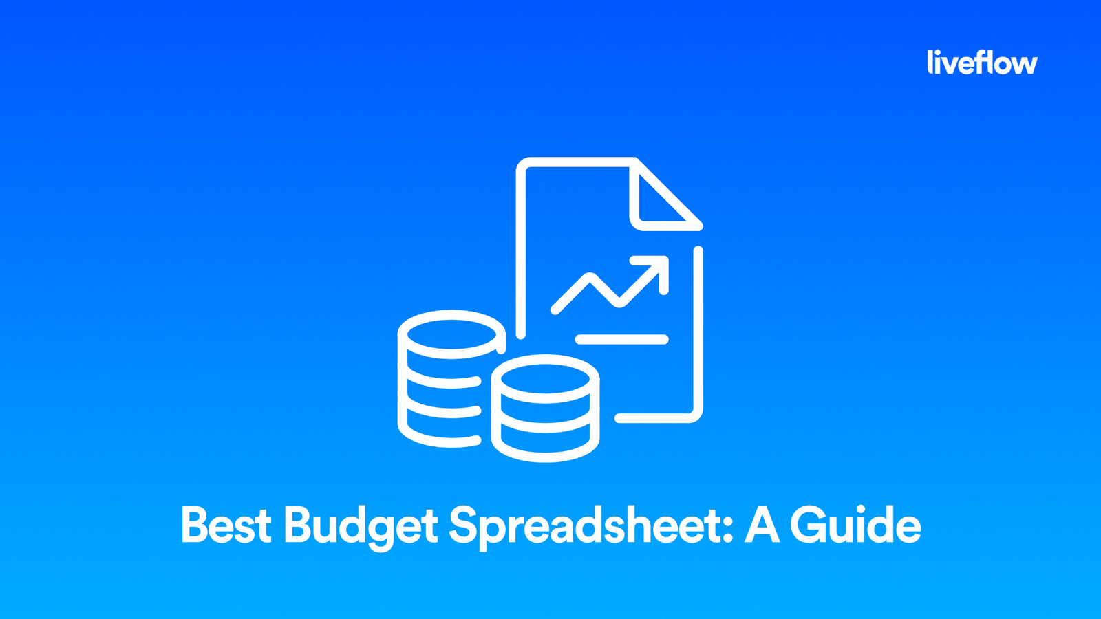 Best Budget Spreadsheet LiveFlow